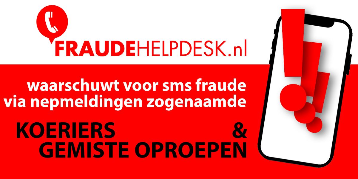 Fraudehelpdesk.nl meldt gevaarlijke sms-berichten koeriersdienst